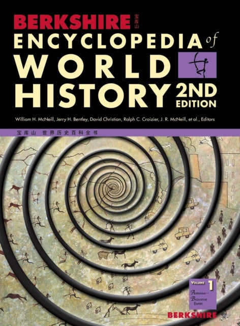 Book cover of: Berkshire Encyclopedia of World History, Second Edition (Volume 1)