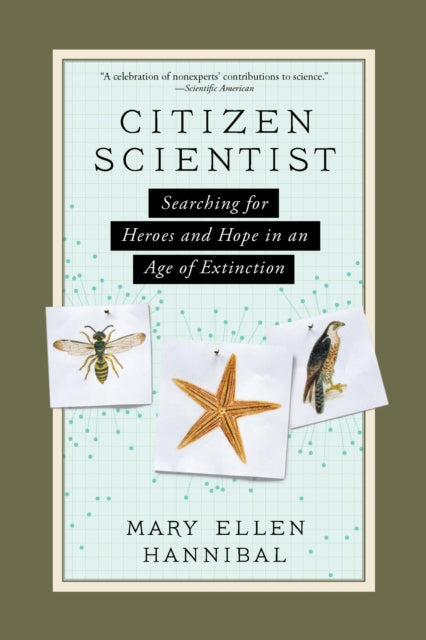 Book cover of: Citizen Scientist. By: Mary Ellen Hannibal