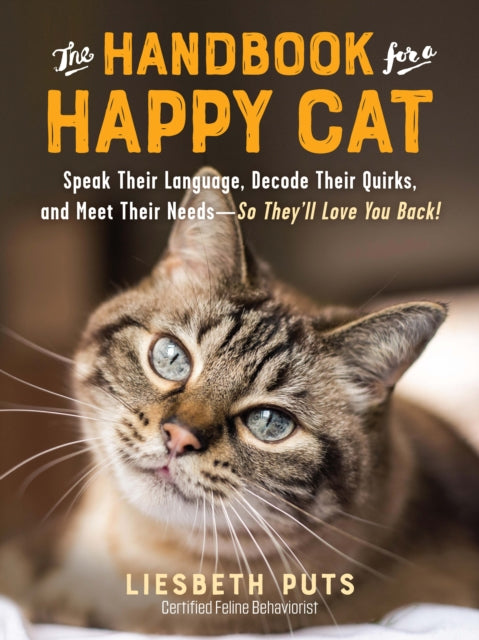 Book cover of: Handbook for a Happy Cat. By: Liesbeth Puts