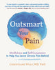 Book cover of: Outsmart Your Pain. By: Christiane Wolf
