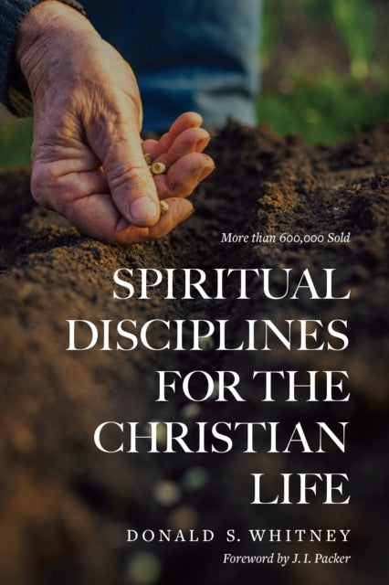 Spiritual Disciplines for the Christian Life 9781615216178 Donald S. Whitney
