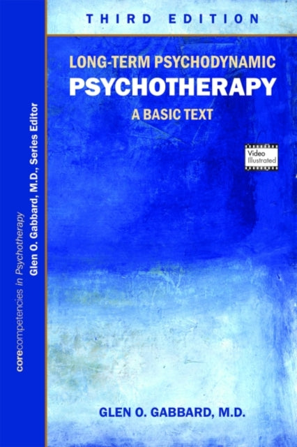 Book cover of: Long-Term Psychodynamic Psychotherapy. By: Glen O Gabbard