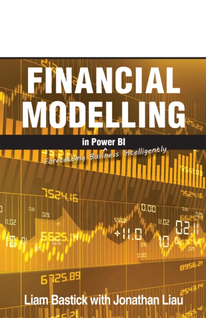 Book cover of: Financial Statements in Power BI. By: Jonathan Liau