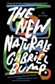 Book cover of: New Naturals. By: Gabriel Bump
