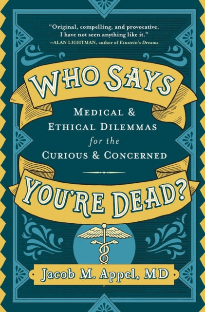 Who Says You're Dead?