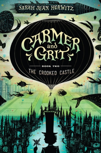 Book cover of: Carmer and Grit, Book Two: The Crooked Castle. By: Sarah Jean Horwitz