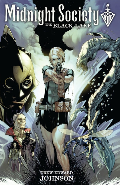 Book cover of: Midnight Society: The Black Lake. By: Drew Johnson