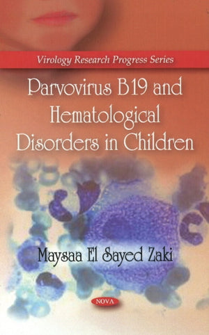 Parvovirus B19 & Hematological Disorders in Children