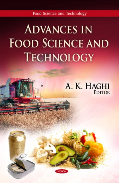 Book cover of: Advances in Food Science & Technology. By: A. K. Haghi