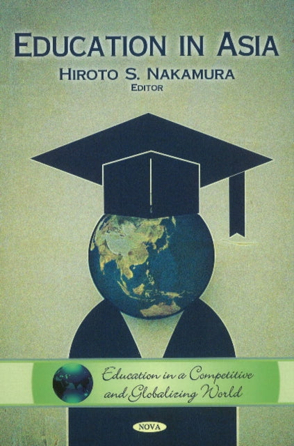 Book cover of: Education in Asia. By: Hiroto S. Nakamura