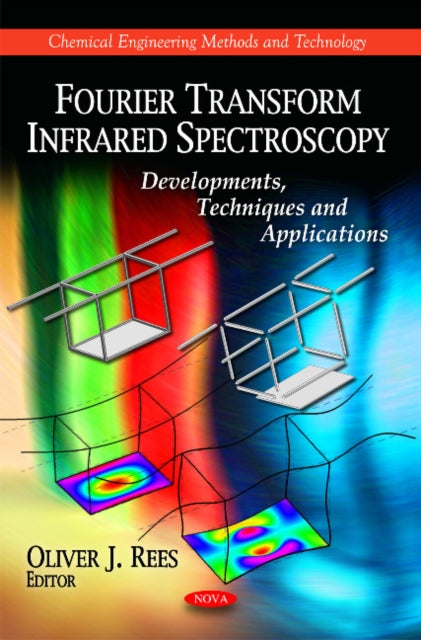 Book cover of: Fourier Transform Infrared Spectroscopy. By: Oliver J. Rees