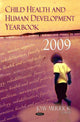 Book cover of: Child Health & Human Development Yearbook 2009. By: Joav Merrick