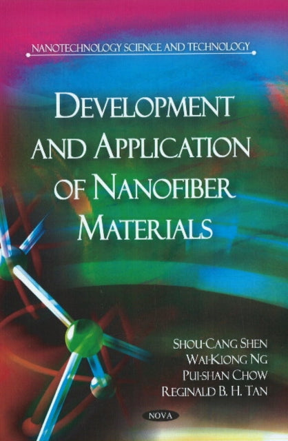Book cover of: Development & Application of Nanofiber Materials. By: Shou-Cang Shen