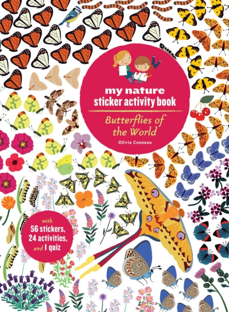 Book cover of: Butterflies of the World. By: Olivia Cosneau