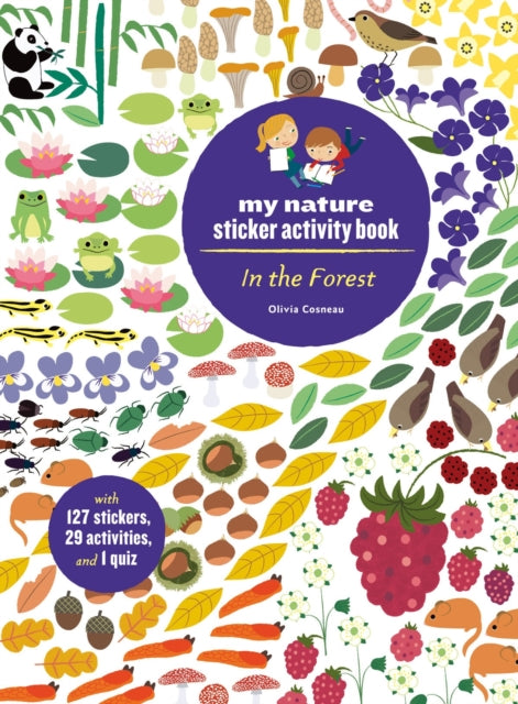 Book cover of: In the Forest. By: Olivia Cosneau