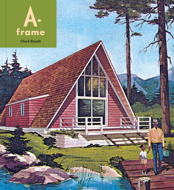 Book cover of: A-frame. By: Chad Randl
