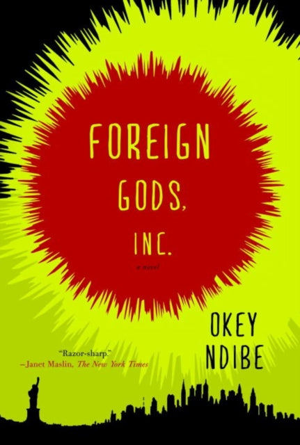 Book cover of: Foreign Gods, Inc.. By: Okey Ndibe