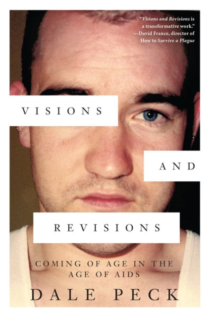 Book cover of: Visions and Revisions. By: Dale Peck