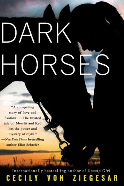 Book cover of: Dark Horses. By: Cecily von Ziegesar
