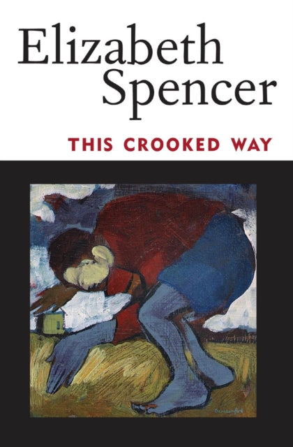 Book cover of: This Crooked Way. By: Elizabeth Spencer
