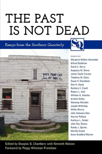 Book cover of: Past Is not Dead. By: Chambers, Douglas B. Ph. D.