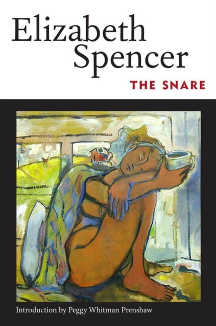 Book cover of: Snare. By: Elizabeth Spencer