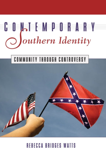 Book cover of: Contemporary Southern Identity. By: Rebecca Bridges Wats