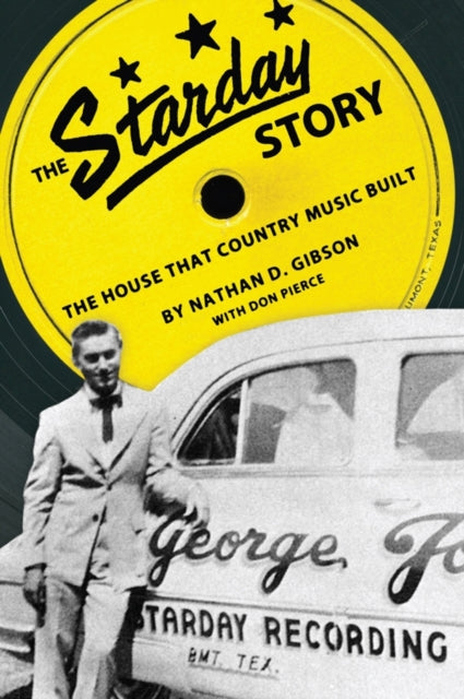 Book cover of: Starday Story. By: Nathan D. Gibson