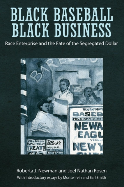 Book cover of: Black Baseball, Black Business