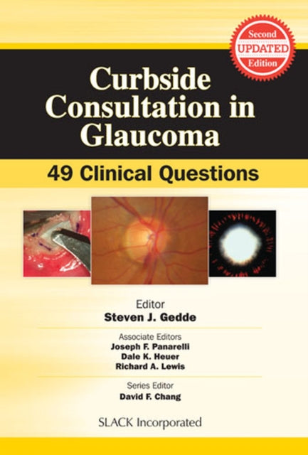 Book cover of: Curbside Consultation in Glaucoma. By: Steven J. Gedde MD