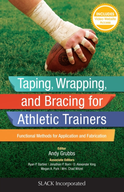 Book cover of: Taping, Wrapping, and Bracing for Athletic Trainers. By: Andy Grubbs MEd  ATC