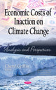 Book cover of: Economic Costs of Inaction on Climate Change. By: Zhao Xu