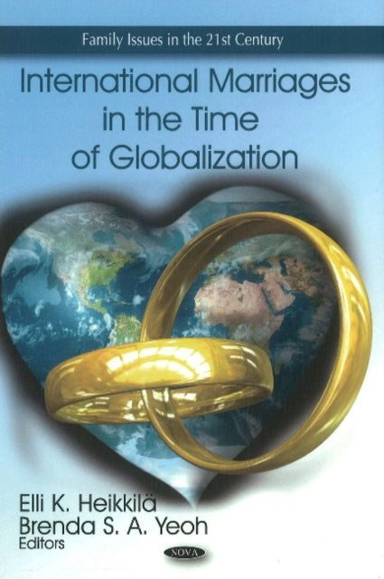 Book cover of: International Marriages in the Time of Globalization. By: Elli K. Heikkilä