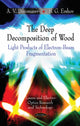 Book cover of: Deep Decomposition of Wood. By: A. V. Ponomarev