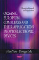 Book cover of: Organic Europium Complexes & their Applications in Optoelectronic Devices. By: Han You