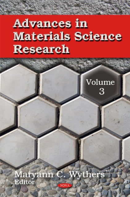 Book cover of: Advances in Materials Science Research. By: Maryann C. Wythers