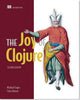 Book cover of: Joy of Clojure. By: FOGUS, MICHAEL