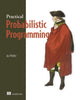 Book cover of: Practical Probabilistic Programming. By: PFEFFER, AVA