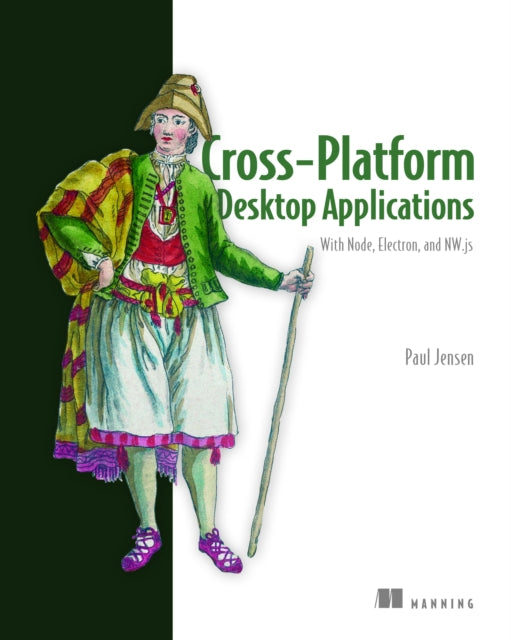 Book cover of: Cross-Platform Desktop Applications. By: JENSEN, PAUL B MR