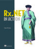 Book cover of: Reactive Extensions in .NET. By: DRESHER  TAMIR