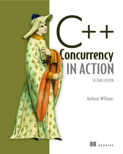 Book cover of: C++ Concurrency in Action,2E. By: WILLIAMS, ANTHONY MR