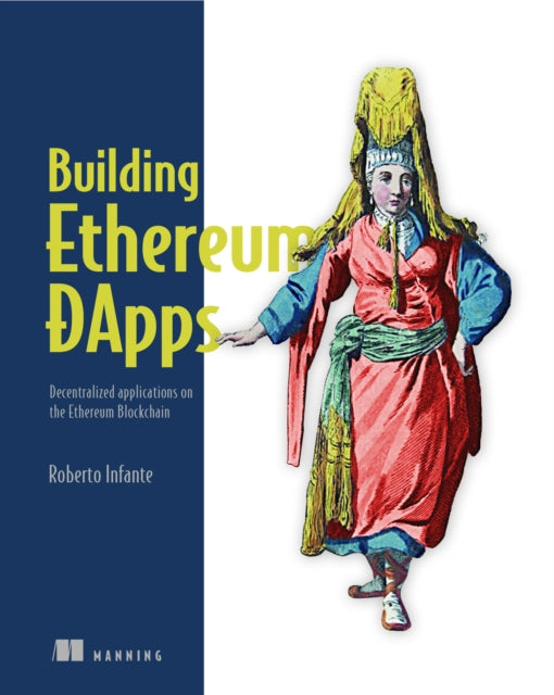 Book cover of: Building Ethereum Dapps. By: INFANTE, ROBERTO