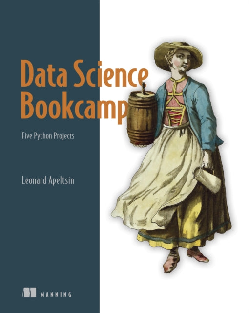 Book cover of: Data Science Bookcamp. By: APELTSIN, LEONARD