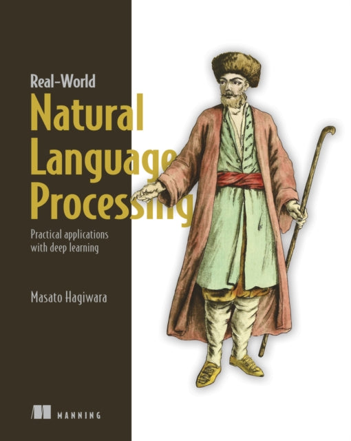 Book cover of: Real-World Natural Language Processing. By: HAGIWARAM, MASATOSHI