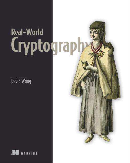 Book cover of: Real-World Cryptography. By: WONG, DAVID