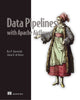 Book cover of: Data Pipelines with Apache Airflow. By: BAS P. HARENSLAK