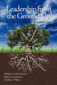 Book cover of: Leadership from the Ground Up. By: Michele Acker-Hocevar