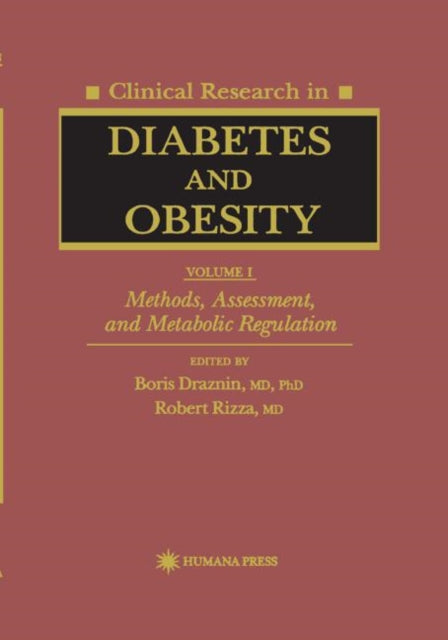 Book cover of: Clinical Research in Diabetes and Obesity, Volume 1. By: Boris Draznin