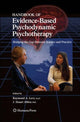 Book cover of: Handbook of Evidence-Based Psychodynamic Psychotherapy. By: Raymond A. Levy