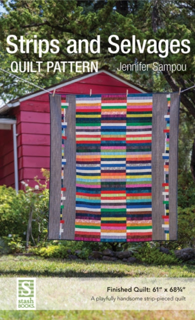 Book cover of: Strips and Selvages Quilt Pattern